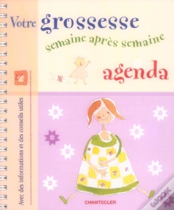 Capa do artigo Votre Grossesse Semaine Apres Semaine ; Agenda