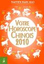 Votre Horoscope Chinois 2010 - Preview