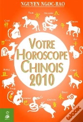 Votre Horoscope Chinois 2010
