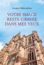 Votre Image Reste Gravée Dan Mes Yeux - Preview
