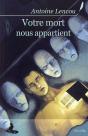 Votre Mort Vous Appartient - Preview