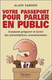 Capa do artigo Votre Passeport Pour Parler En Public