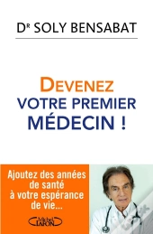 Votre Premier Medecin, C'Est Vous !