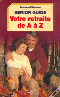 Capa do artigo Votre Retraite De A A Z
