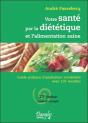 Votre Santé Par La Diététique Et L'Alimentation Saine - Preview