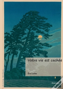 Capa do artigo Votre Vie Est Cachée