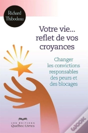 Capa do artigo Votre Vie... Reflet De Vos Croyances