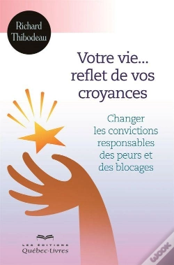 Capa do artigo Votre Vie... Reflet De Vos Croyances