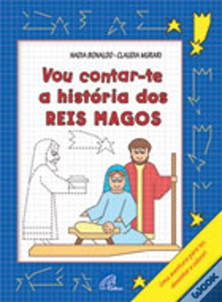Capa do artigo Vou Contar-te a História dos Reis Magos