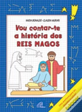 Vou Contar-te a História dos Reis Magos