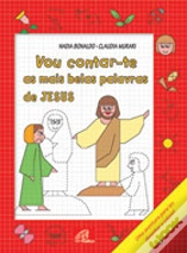 Vou Contar-te as Mais Belas Palavras de Jesus