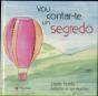 Vou Contar-te um Segredo - Preview