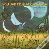 Vou Dar Pontapés na Lua