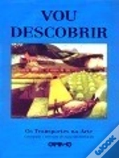 Vou Descobrir Os Transportes na Arte