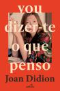 Vou Dizer-te o que Penso - Preview