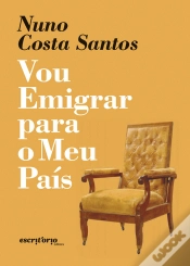 Capa do artigo Vou Emigrar para o meu País