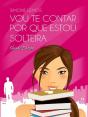 Vou Te Contar Por Que Estou Solteira - Preview