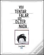 Vou Tentar Falar Sem Dizer Nada