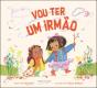 Vou Ter Um Irmão - Preview