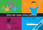 Capa do artigo Vou ter uma Nova Família: Programa de Preparação da Criança para a Adoção