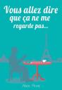 Vous Allez Dire Que Ça Ne Me Regarde Pas - Preview