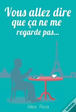 Capa do artigo Vous Allez Dire Que Ça Ne Me Regarde Pas