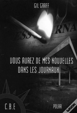 Capa do artigo Vous Aurez De Mes Nouvelles Dans Les Journaux...