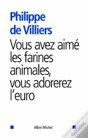 Capa do artigo Vous Avez Aimé Les Farines Animales, Vous Adorerez L
