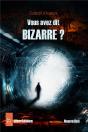 Vous Avez Dit Bizarre ? - Preview