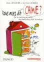 Vous Avez Dit Chimie ? - Preview