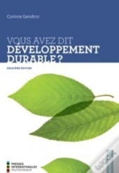 Vous Avez Dit Dévéloppement Durable ? (2e Édition)