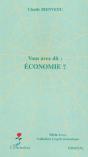 Vous Avez Dit : Economie ? - Preview