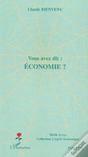 Capa do artigo Vous Avez Dit : Economie ?