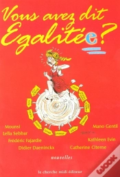 Capa do artigo Vous Avez Dit Egalite(E) ; Anthologie