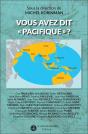Vous Avez Dit Pacifique ? - Preview