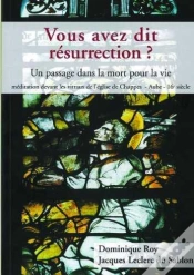 Capa do artigo Vous Avez Dit Résurrection ? Un Passage Dans La Mort Pour La Vie ; Méditation Devant Les Vitraux De L
