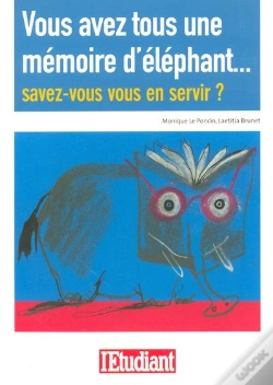 Capa do artigo Vous Avez Tous Une Memoire D'Elephant... Savez-Vous Vous En Servir ?