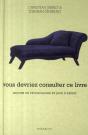 Vous Devriez Consulter Ce Livre ; Leçons De Psychologie Et Jeux D'Esprit - Preview