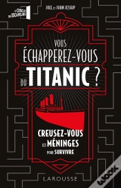 Capa do artigo Vous Échapperez-Vous Du Titanic À Temps ?