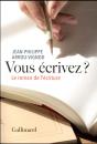 Vous Écrivez ? Le Roman De L'Écriture - Preview