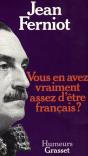 Vous En Avez Vraiment Assez D'Être Français ? - Preview