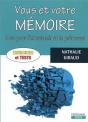 Vous Et Votre Mémoire ; Tout Pour L'Entretenir Et La Préserver - Preview