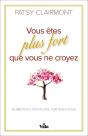 Vous Êtes Plus Fort Que Vous Ne Croyez ; Surmontez Vos Peurs, Fortifiez-Vous - Preview