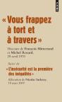 Vous Frappez À Tort Et À Travers" ; "L'Insécurité Est La Première Des Inégalités - Preview