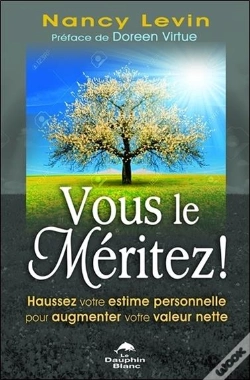 Capa do artigo Vous Le Méritez ! Haussez Votre Estime Personnelle Pour Augmenter Votre Valeur Nette