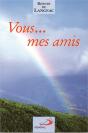 Vous Mes Amis - Preview