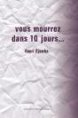 Vous Mourrez Dans 10 Jours - Preview