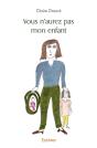 Vous N'Aurez Pas Mon Enfant - Preview