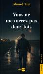 Vous Ne Me Tuerez Pas Deux Fois - Preview