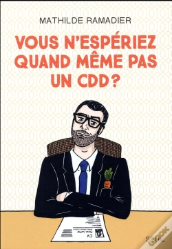 Capa do artigo Vous N'Espériez Quand Même Pas Un Cdd ?